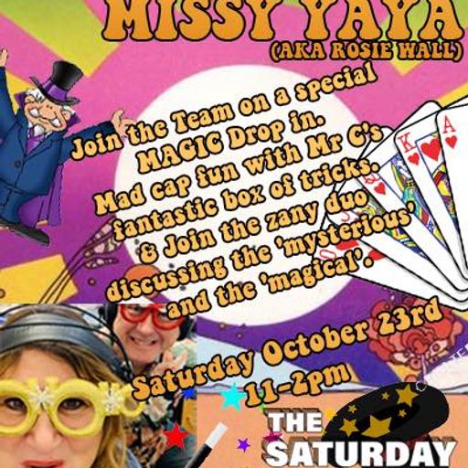 Saturday Drop In with Mr C & Missy Ya Ya - 23 10 21