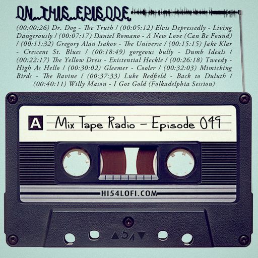 Mix Tape Radio | EPISODE 049