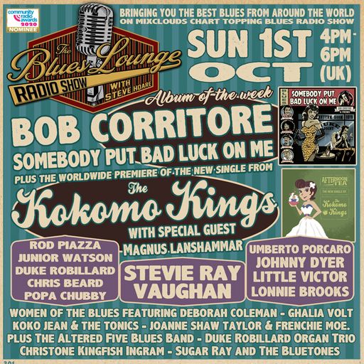 The Blues Lounge 1st Oct 23 - Album of the week from Bob Corritore plus Kokomo Kings New Single