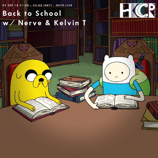 Back to School w/ Kelvin T & Nerve - 3/9/2018