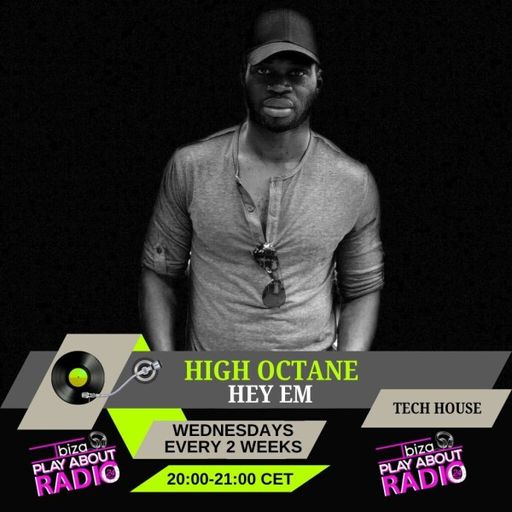 HEY EM - High Octane