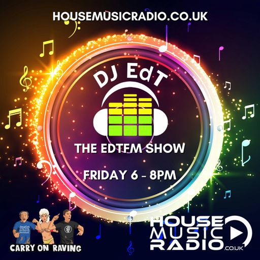 The EdTFM Show - LIVE on House Music Radio - 26/05/2023