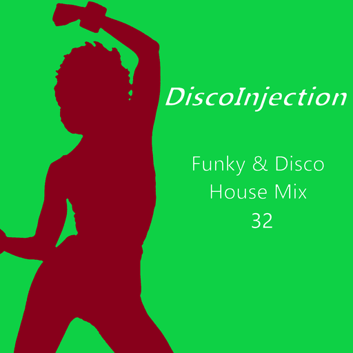 Funky House Mix Vol. 32 / 2022 DiscoinJection