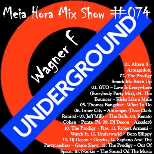 MHMS-074-WagnerF-Underground Sounds