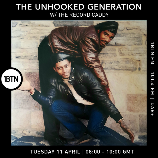 Unhooked Generation with The Record Caddy - 12.04.2022