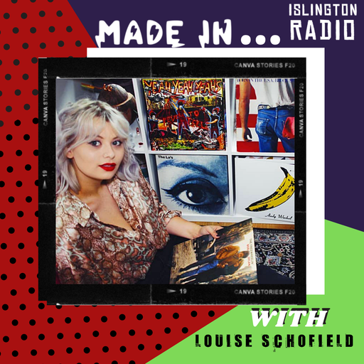 Made In with Louise Schofield (07/04/2021)