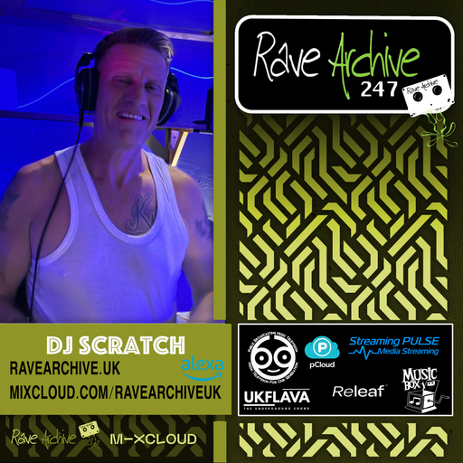 DJ Scratch Live - Rave Archive 247 - 14.12.24