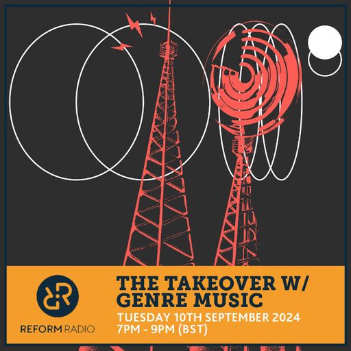 The Takeover w/ Genre Music 10th September 2024