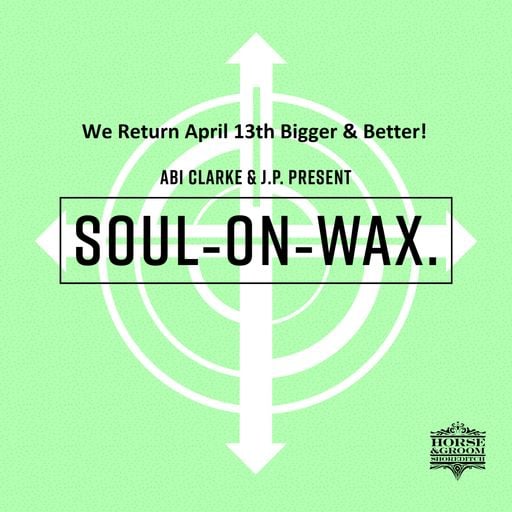 J.P  - Soul on Wax the return party / Sat 13th April teaser Mix