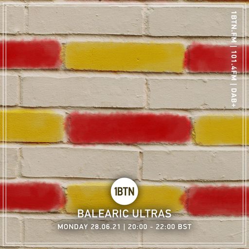 Balearic Ultras - 28.06.2021