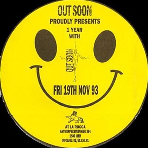 "1 Year Out Soon The Real Story Of The House 1988-1993" at La Rocca (Lier-Belgium)  19 November 1993