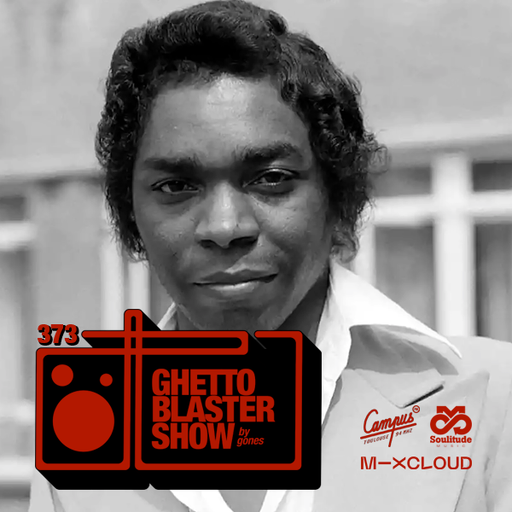 GHETTOBLASTERSHOW #373 (may 02/20)