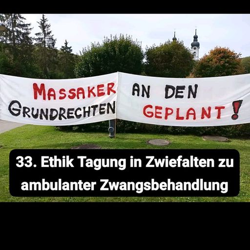 Radio Loca zur 33. Ethik Tagung, Ambulante Zwangsbehandlung