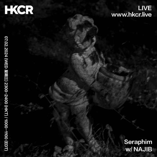 Seraphim w/ NAJIB - 07/02/2024