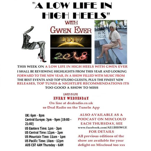 A LOW LIFE IN HIGH HEELS WITH GWEN EVER RADIO SHOW 13TH DECEMBER 2017 PODCAST EDITION