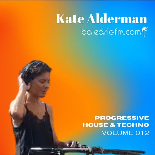 Progressive House & Techno, vol.12 (Kate Alderman, 012)