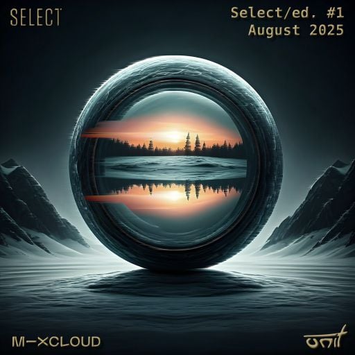 Select/ed. #1 August 2025