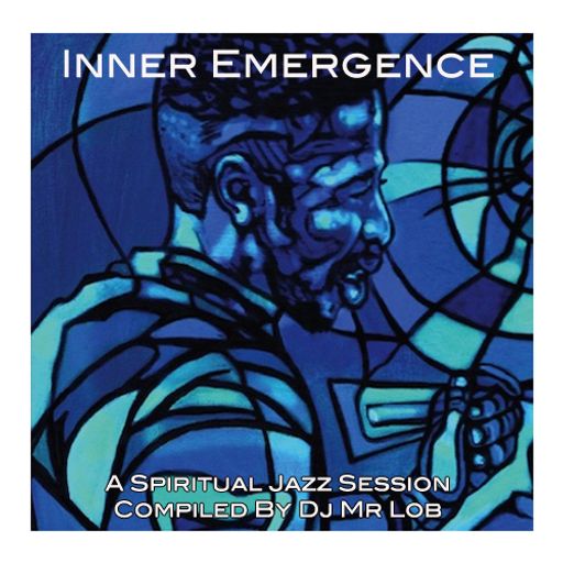 Inner Emergence - A Spiritual Jazz Session