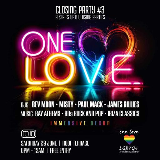 One Love - Ibiza Classics - RoJo Closing Party #3 29-06-2024