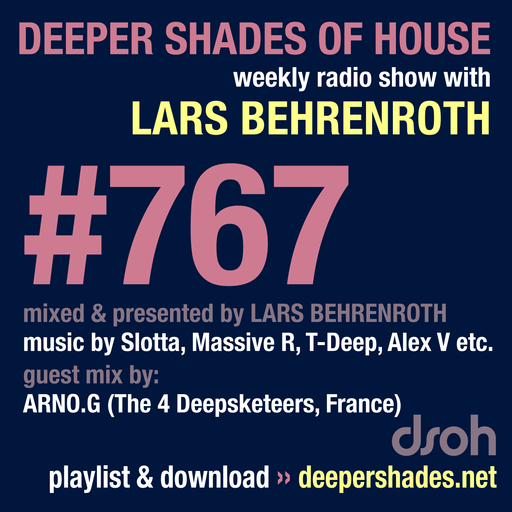Deeper Shades Of House #767 w/ exclusive guest mix by ARNO.G