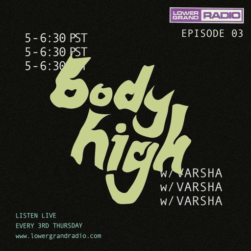 Body High - Varsha (12.21)