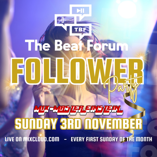 Mix-Master Einstein - TBF Follower Party 2024.11.03