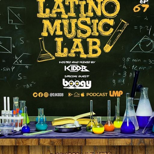 Latino Music Lab EP. 67 ((FT. DJ Boogy))