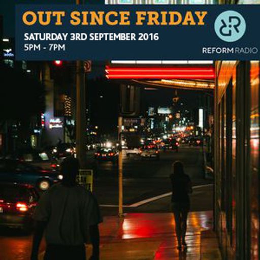 Out Since Friday 3rd September 2016