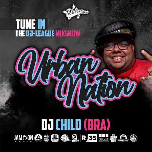Urban Nation Mixshow | 13.11.2023 | Dj Child (BRA)