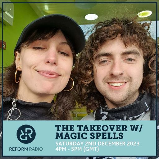 The Takeover w/ Magic Spells 2nd December 2023