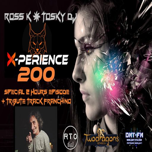 X-PERIENCE TRANCE EPISODE 200 Radio TwoDragons 6.6.2024