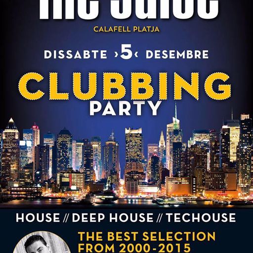 THE SUITE Clubbing Party The Best Selection 2000-2015  December 5th