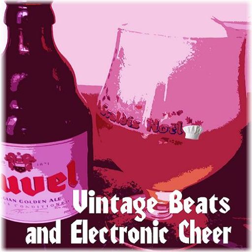 Vintage Beats and Electronic Cheer