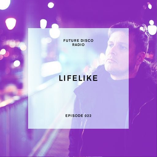 FD - Radio Show 022 - Lifelike Guest Mix
