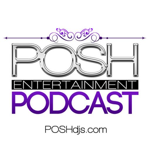 POSH DJ Danny D'Angelis 7.15.14