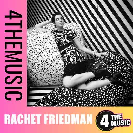 Rachet Friedman on 4TheMusic - New Year, No Lie 1/24
