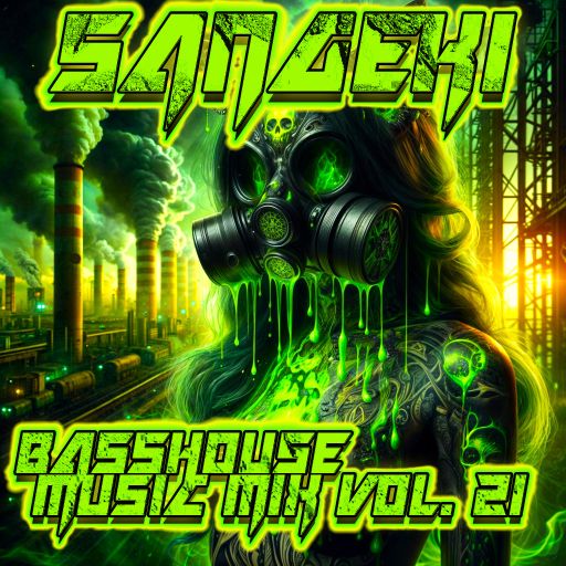 BASSHOUSE MUSIC MIX VOL. 21