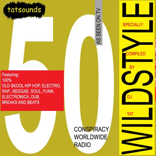 The Wildstyle - #50 - Final Show