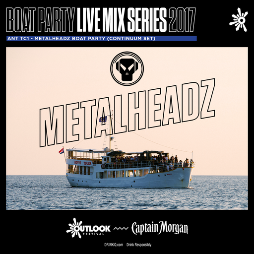 Ant TC1 - Metalheadz Boat Party (Continuum set) - Outlook 2017 Live Series