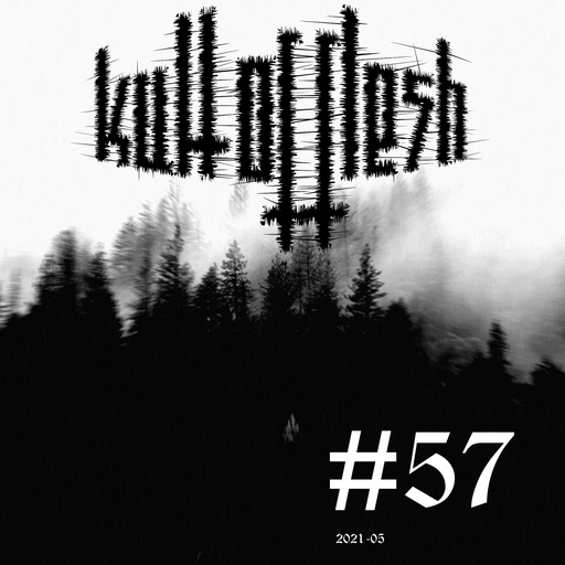 kult of flesh #57 - 21.05.2021