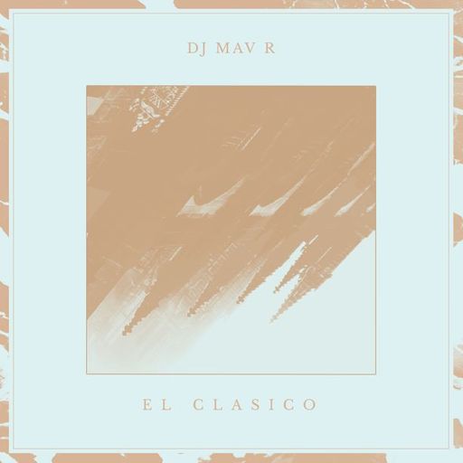 DJ MAV R	-	ISR - El Clasico