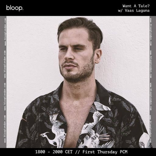 Want A Tale? w/ Vaas Laguna - 06.09.18