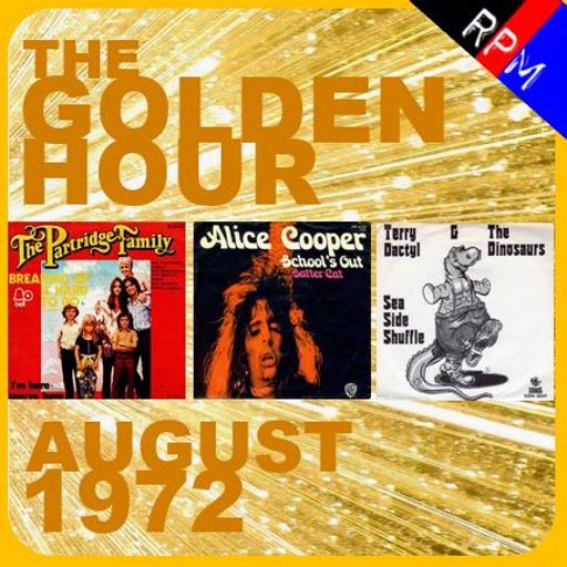 GOLDEN HOUR : AUGUST 1972 *SELECT EARLY ACCESS*