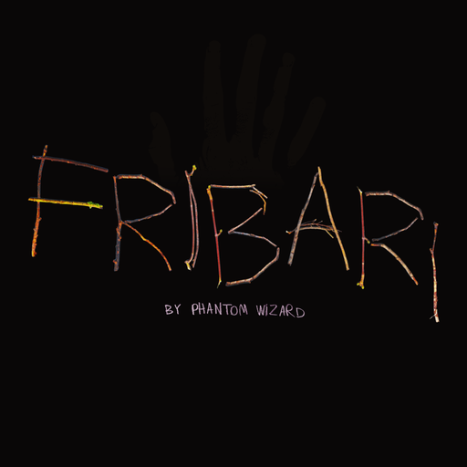 Phantom Wizard - Fribari - 23rd April 2025