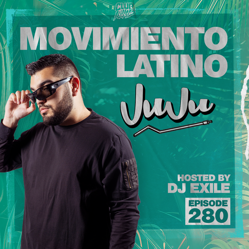 Movimiento Latino #280 - JuJu