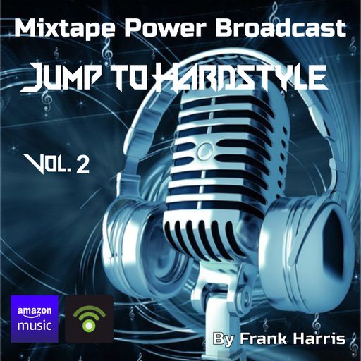 Mixtape Power Broadcast: Jump to Hardstyle 2