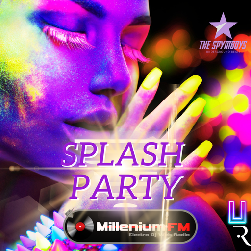THE SPYMBOYS On Millenium FM - Electro Dj Web Radio [ UNDERGROUND RIVERS #22] SPLASH PARTY