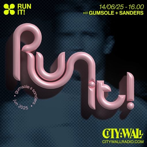 Run It! w/ Gumsole & Sanders - June 2025
