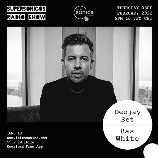 BAS WHITE - SUPERSONICOS - 03 FEB 2022