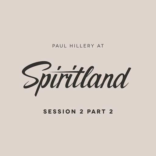 Spiritland Session 2 Part 2